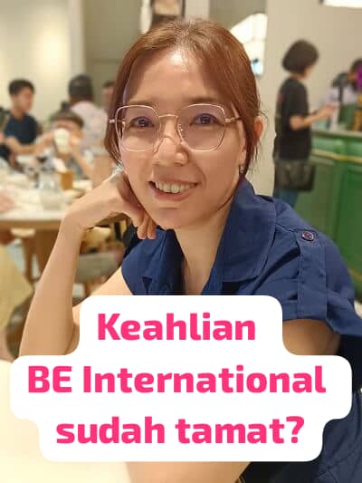 BE International tamat 